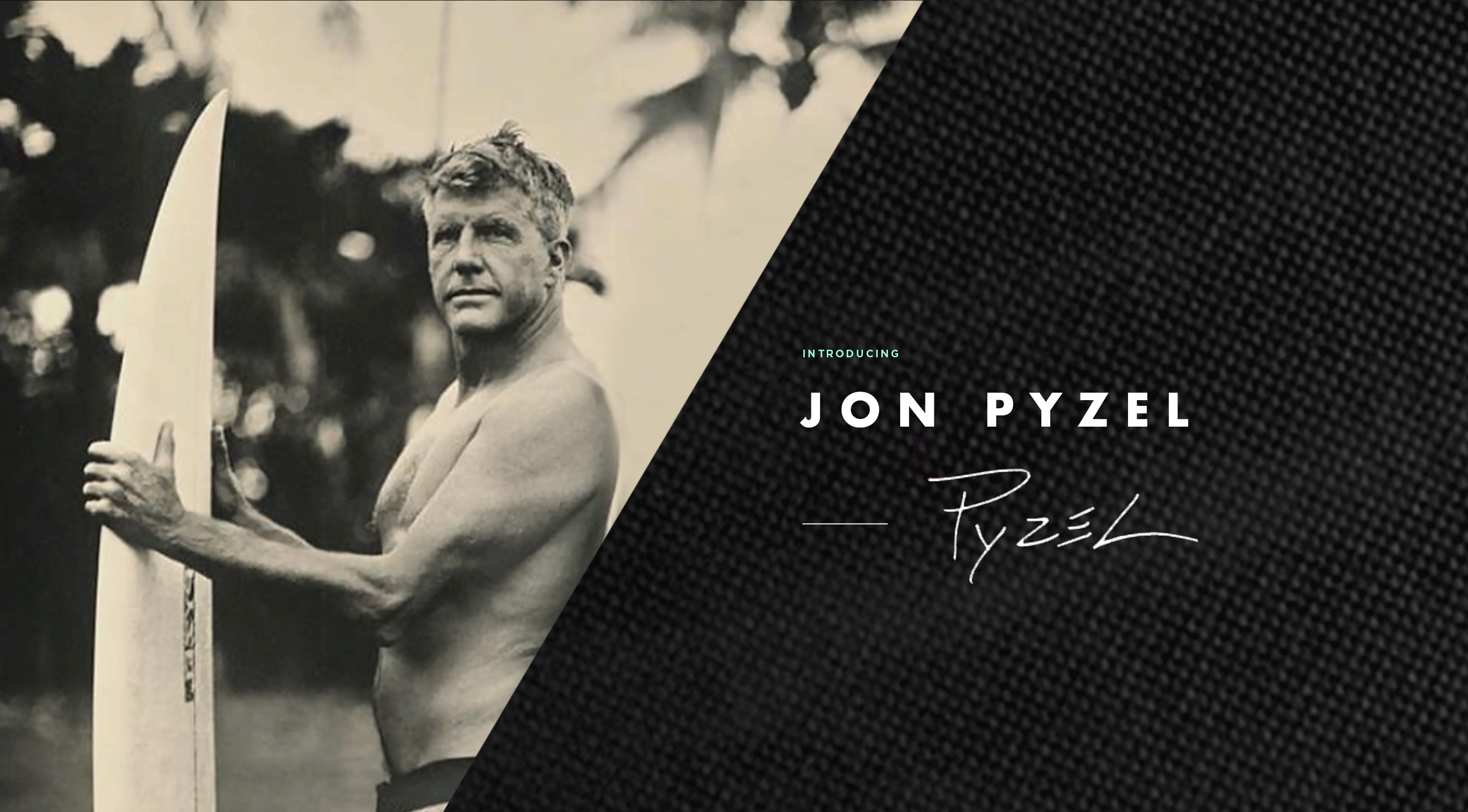 Jon Pyzel | Pyzel | Dark Arts Surf